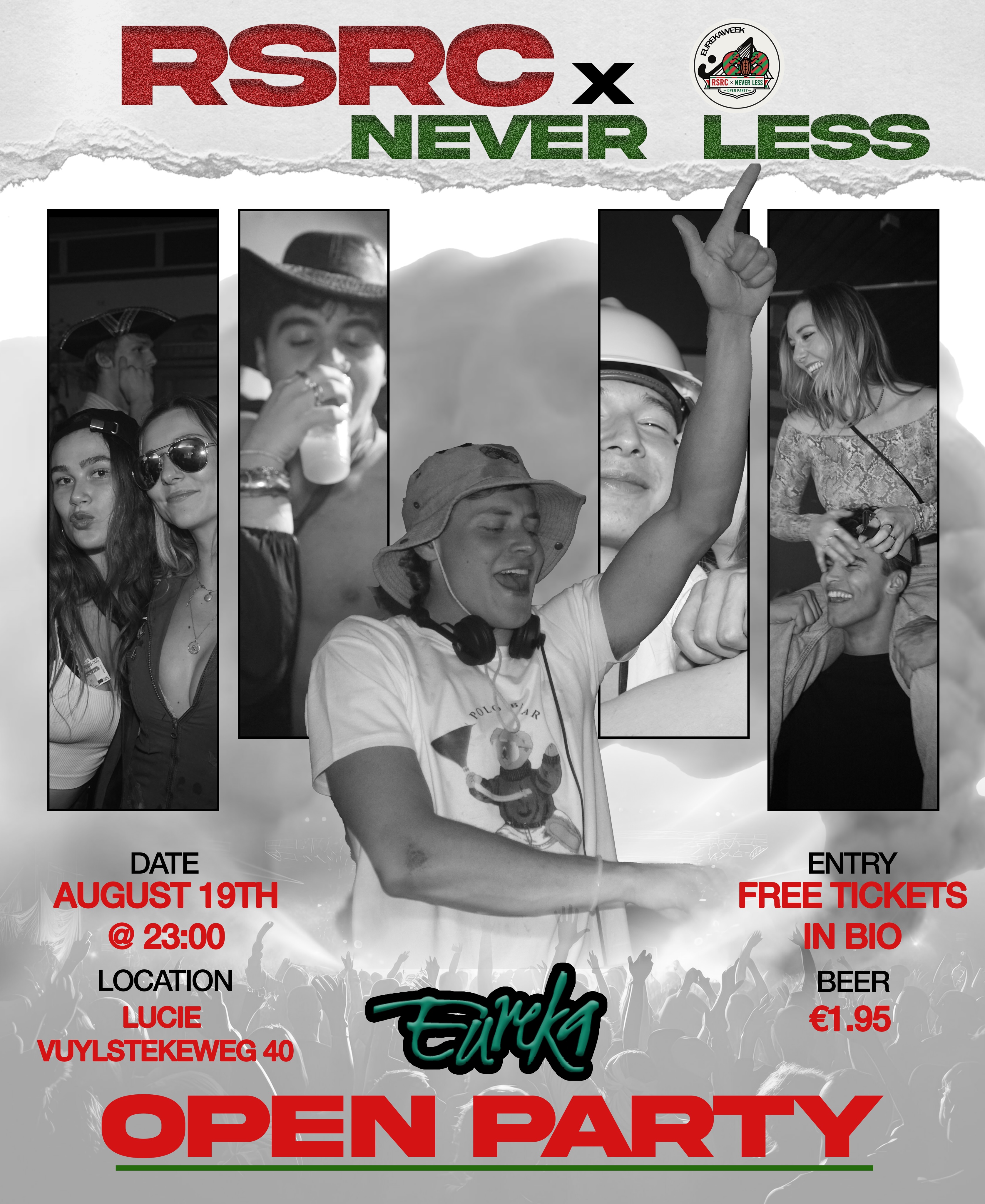 RSRC X NEVER LESS EW OPEN PARTY

Sign up now for the biggest student sport association party in Rotterdam

📅 Wednesday August 19th
📍 Lucie Vuylstekeweg 40
⏰ 23:00 - 4:00
🍺 €1,95 bier
🎟️ Free tickets link in bio